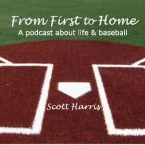 From First to Home - Life Lessons & Baseball Stories