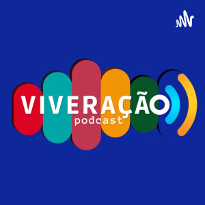Viveração Podcast