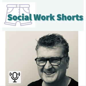 Social Work Shorts with Stephen J Mordue
