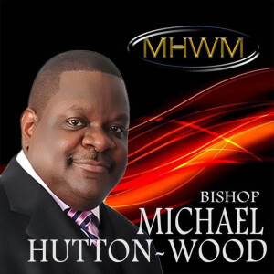 Maximising Destiny with Bishop Michael Hutton-Wood
