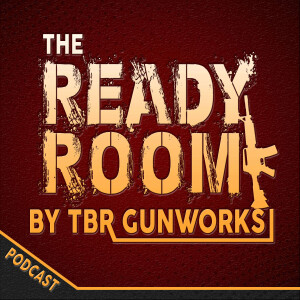 The Ready Room - By TBR Gunworks