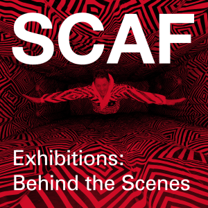 Exhibitions: Behind the Scenes