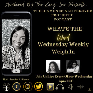 The Diamonds Are Forever Prophetic Podcast