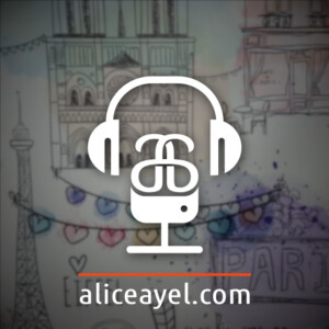 Les podcasts d'AliceAyel.com