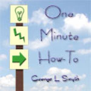 One Minute How-To