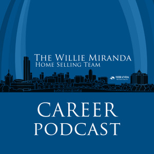 The Willie Miranda Home Selling Team Coaching Podcast