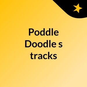 Poddle Doodle’s tracks