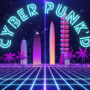 CyberPunk’D