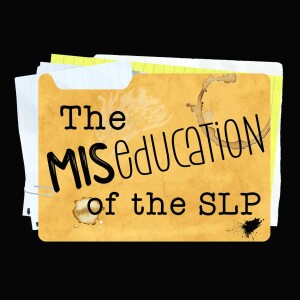 The Miseducation of the SLP: Live on Season 3