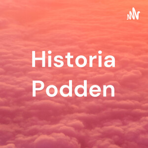 Historia Podden