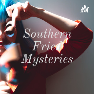 Southern Fried Mysteries