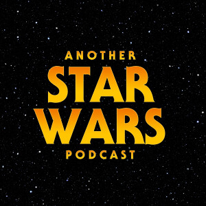 Another Star Wars Podcast