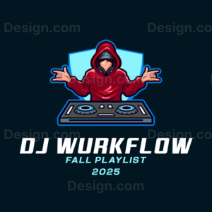 DJ WURKFLOW - Mega Club Mix Series
