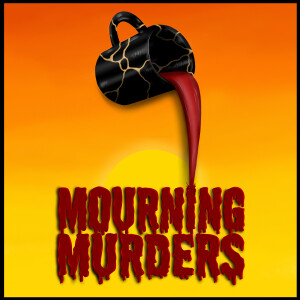 Mourning Murders