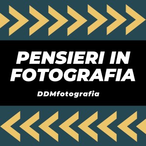 Pensieri in Fotografia