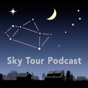Sky Tour Astronomy Podcast – Sky & Telescope
