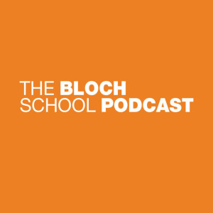 The Bloch School Podcast