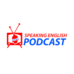 Speaking English Podcast