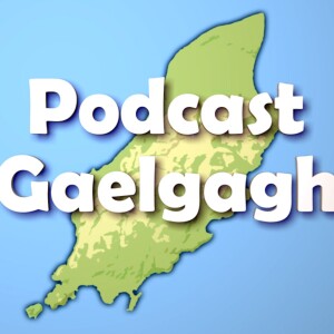 Adrian Cain’s Manx Language Podcast