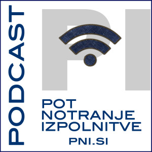 Podcast POT NOTRANJE IZPOLNITVE Archives - Podcast.si