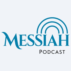 Messiah Podcast