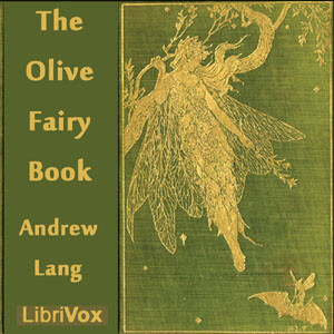 Olive Fairy Book, The by Andrew Lang (1844 - 1912)