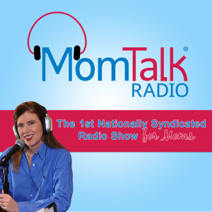 MomTalkRadio’s Podcast
