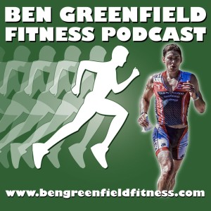 Ben Greenfield Life – Health, Diet, Fitness, Family & Faith