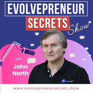 Evolvepreneur®  Secrets for Entrepreneurs Show