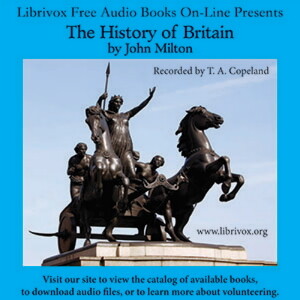 History of Britain, The by John Milton (1608 - 1674)