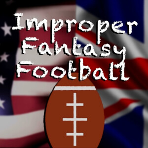 Improper Fantasy Football