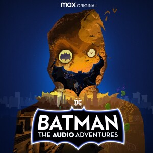 Batman: The Audio Adventures