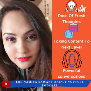 Namita Sawant-Rajput Podcast