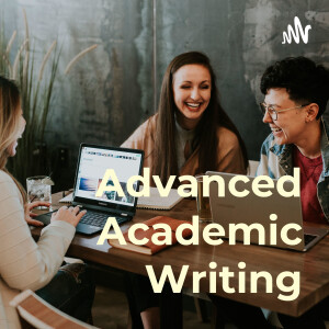 Advanced Academic Writing: Tips and Ideas