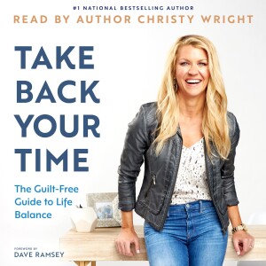 "Take Back Your Time" by Christy Wright