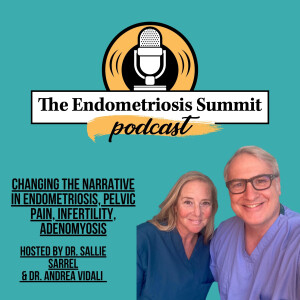 Endometriosis Summit-the podcast
