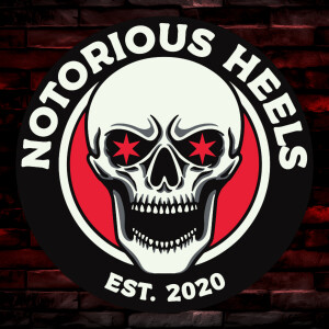 The Notorious Heels Podcast