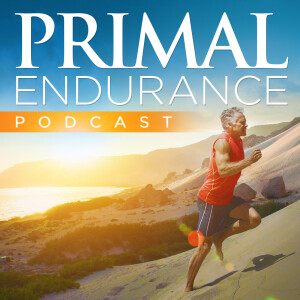 Primal Endurance Podcast