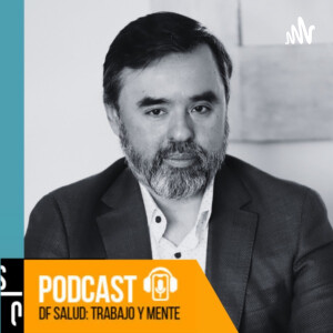 DF Salud: Trabajo y Mente