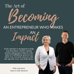 The Art Of Becoming An Entrepreneur Who Makes An Impact