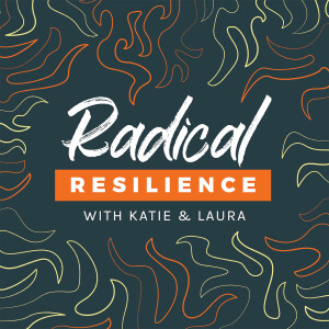 The Radical Resilience Podcast