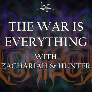 The War Is Everything Podcast