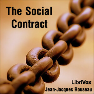 Social Contract, The by Jean-Jacques Rousseau (1712 - 1778)