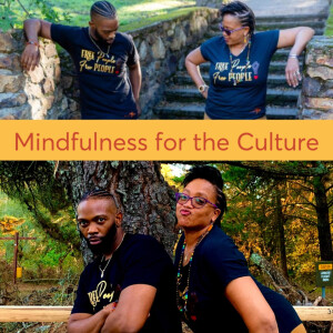 Mindfulness for the Culture