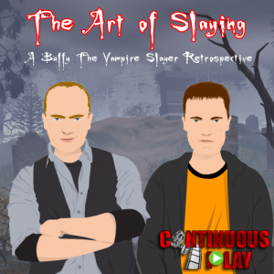 The Art of Slaying - A Buffy The Vampire Slayer Retrospective