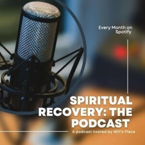 Spiritual Recovery: The Podcast