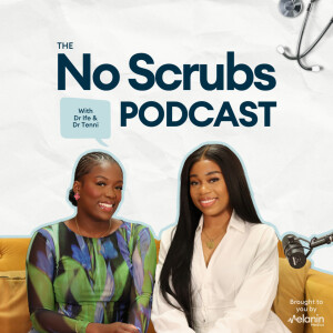 The No Scrubs Podcast
