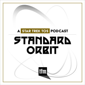 Standard Orbit: A Star Trek Original Series Podcast