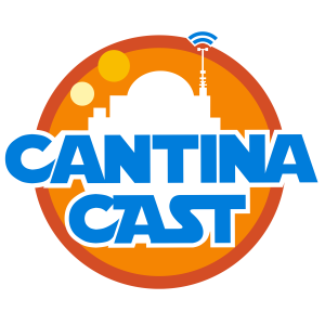 Cantina Cast: Star Wars Podcast