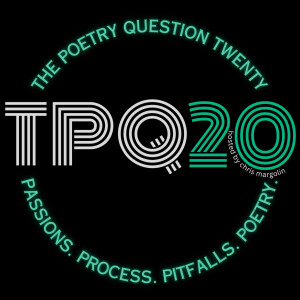 THE POETRY QUESTION: TPQ20